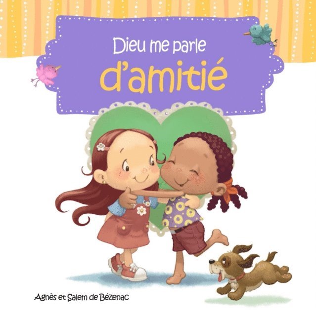 Dieu me parle d'amitié