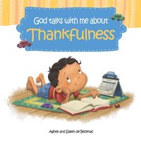 bokomslag God Talks With Me About Thankfulness