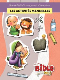 bokomslag Les activits manuelles - Une Bible pour Moi
