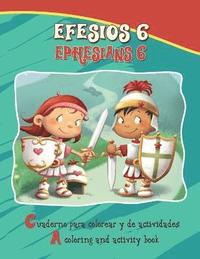 bokomslag Efesios 6, Ephesians 6 - Bilingual Coloring and Activity Book