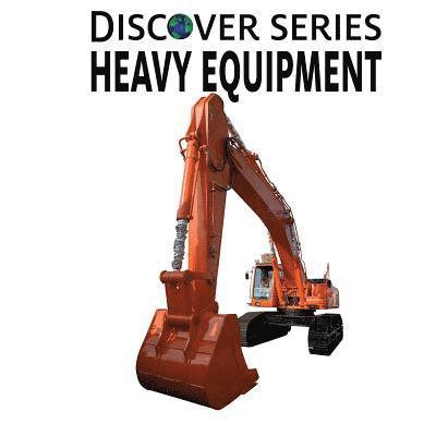 Heavy Equipment 1