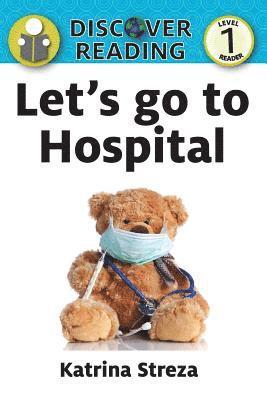 bokomslag Let's Go to the Hospital