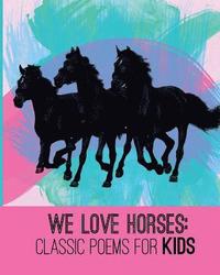 bokomslag We Love Horses