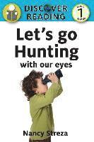 Let's go Hunting with our eyes 1