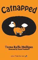 Teena Raffa-Mulligan - Catnapped, Häftad