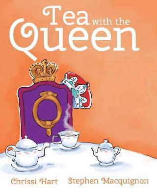Chrissi Hart - Tea with the Queen, Häftad