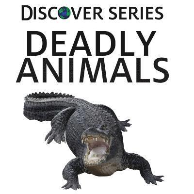 Deadly Animals 1