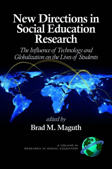 Brad M. Maguth - New Directions in Social Education Research, Inbunden