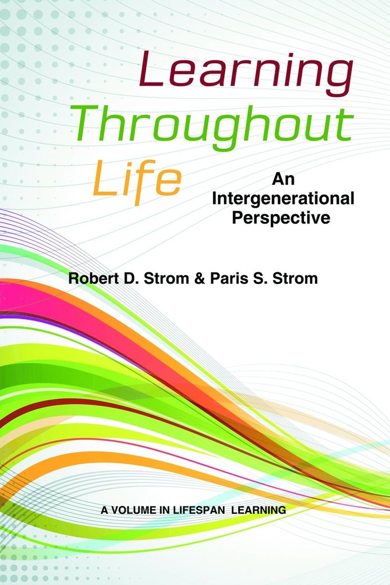 Robert D. Strom, Paris S. Strom, Paris Strom - Learning Throughout Life, Häftad