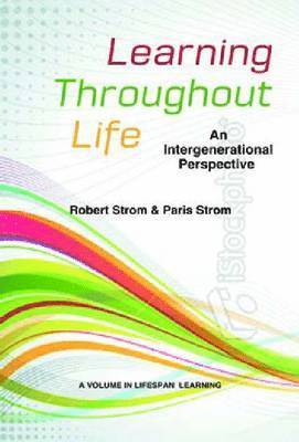 Robert D. Strom, Paris S. Strom, Paris Strom - Learning Throughout Life, Inbunden