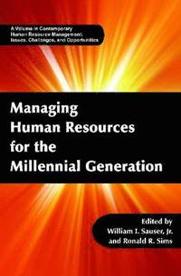 bokomslag Managing Human Resources for the Millennial Generation