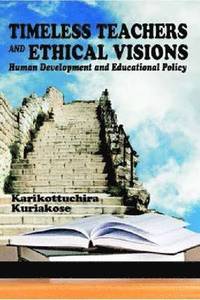 bokomslag Timeless Teachers and Ethical Visions