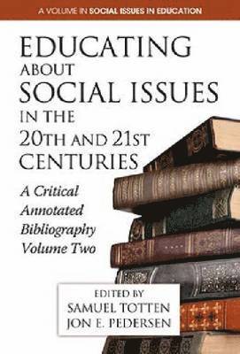 Educating About Social Issues in the 20th and 21st Centuries 1