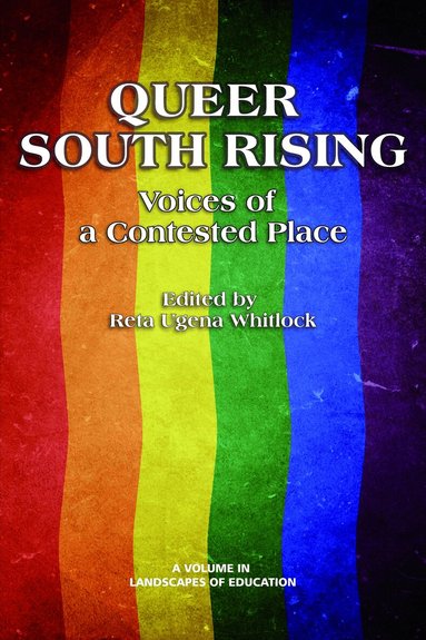Reta Ugena Whitlock - Queer South Rising, Häftad