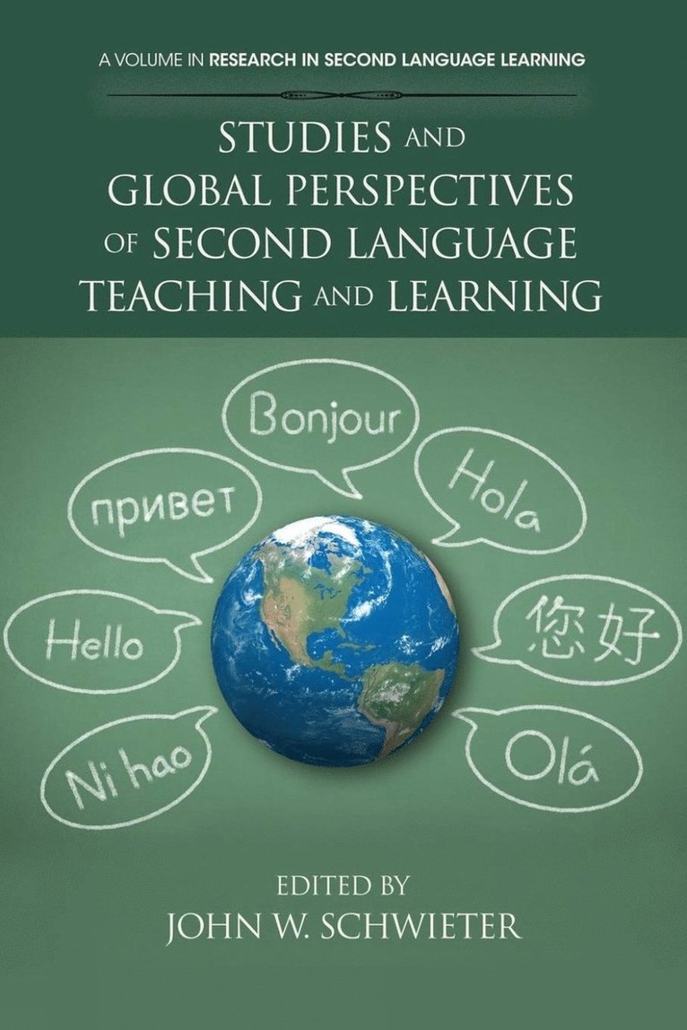 Studies and Global Perspectives of Second Language Teaching and Learning