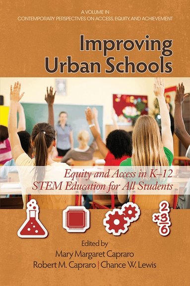 Mary Margaret Capraro, Robert M. Capraro, Chance W. Lewis - Improving Urban Schools, Inbunden