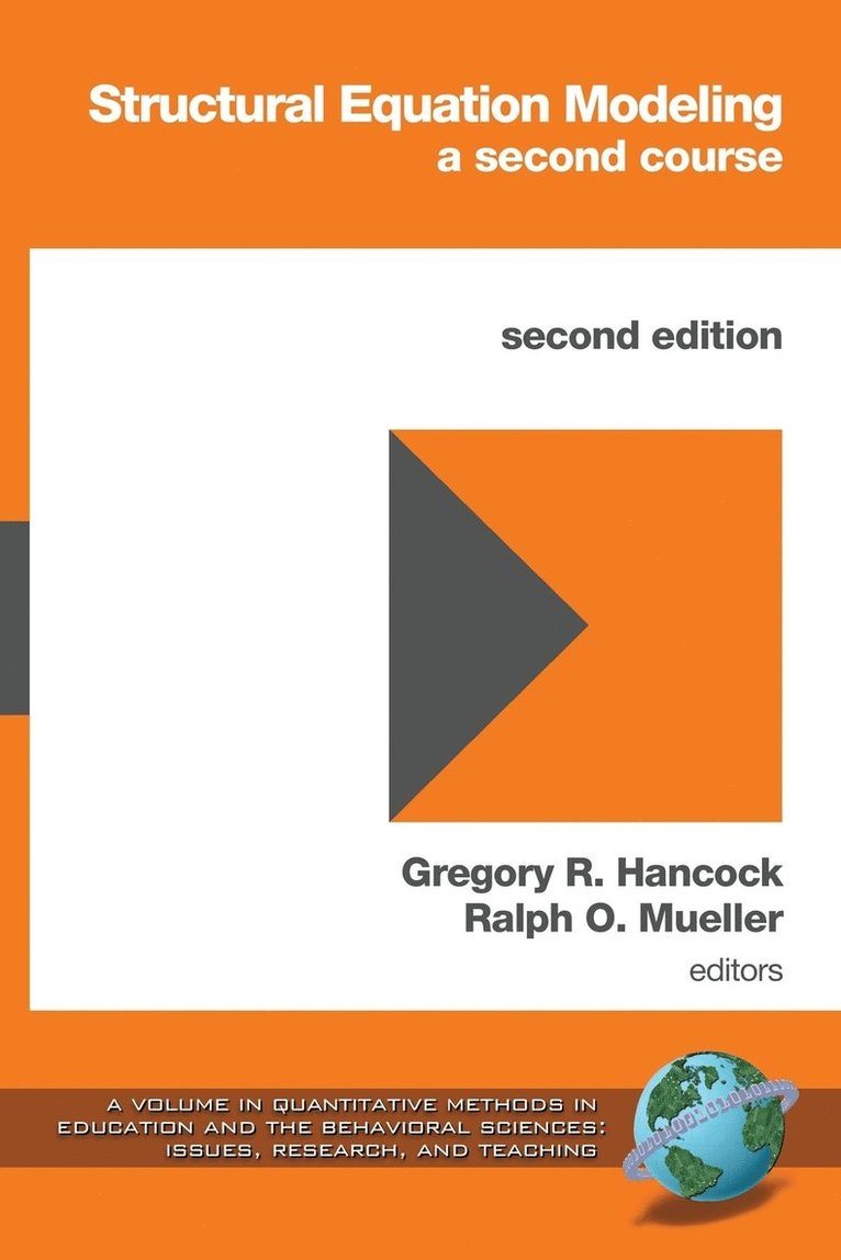 Gregory R. Hancock, Ralph O. Mueller - Structural Equation Modeling, Häftad