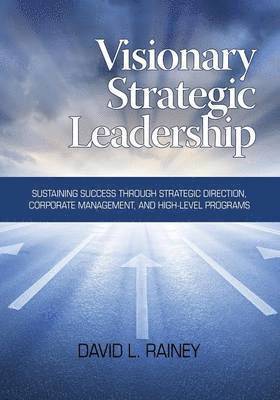 Visionary Strategic Leadership 1