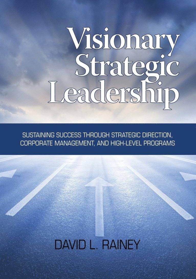 Visionary Strategic Leadership 1