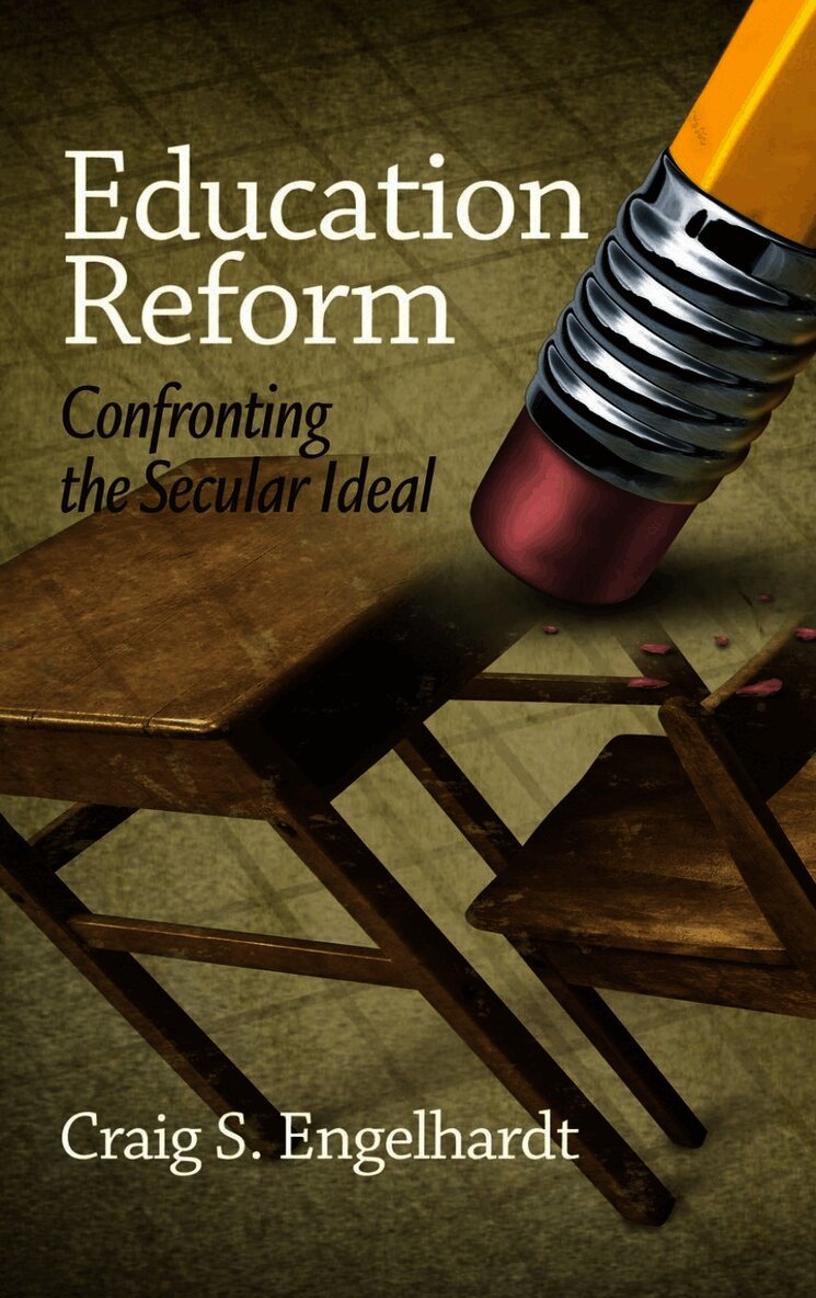 Craig S. Engelhardt - Education Reform, Häftad