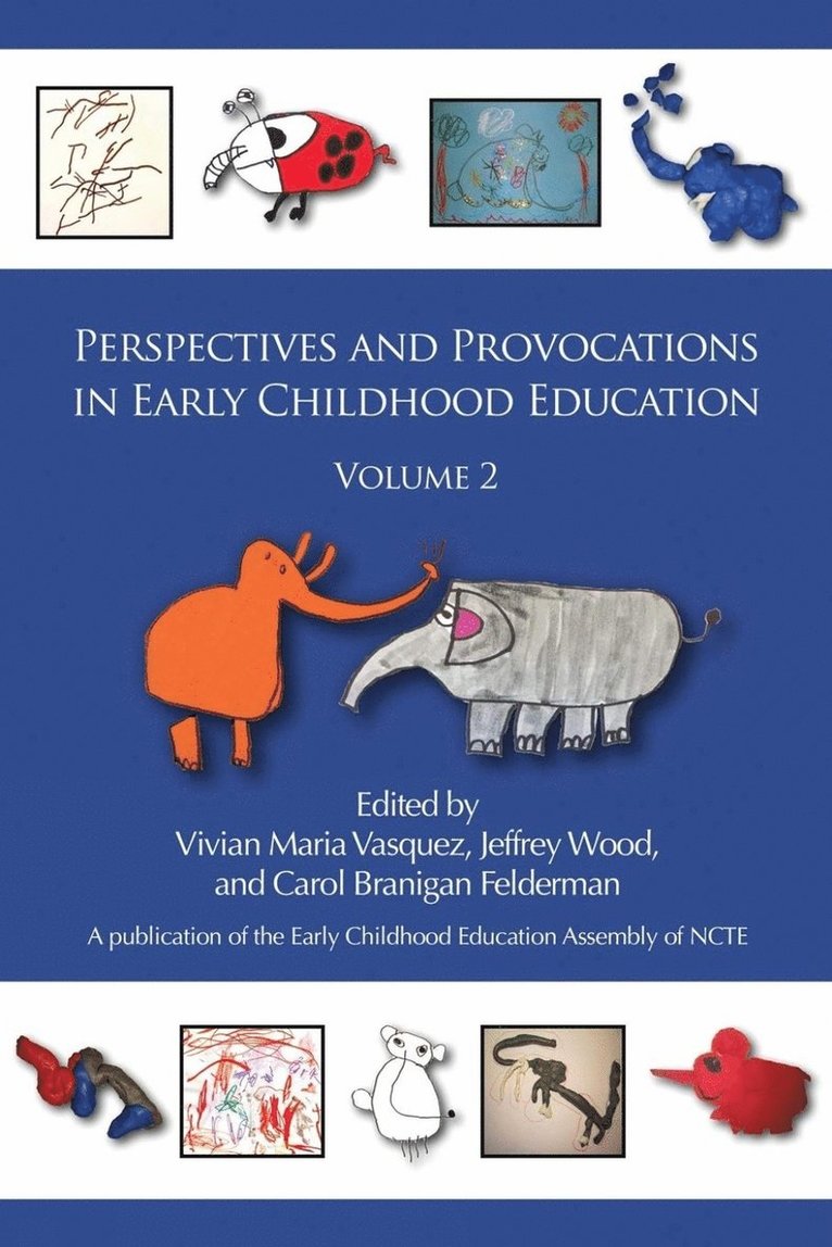 Vivian Vasquez, Jeffrey Wood, Carol Branigan Felderman, Vivian Maria Vasquez - Perspectives and Provocations in Early Childhood Education, Inbunden