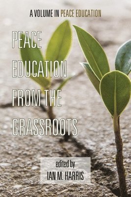 Peace Education from the Grassroots 1