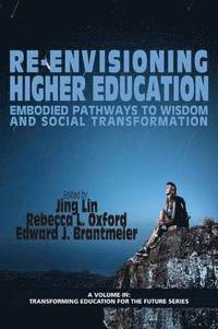 bokomslag Re-Envisioning Higher Education