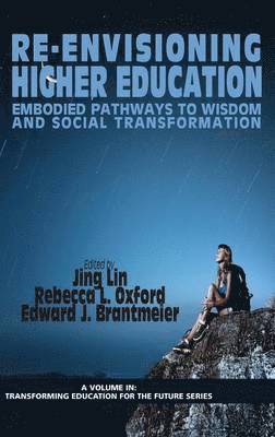 Re-Envisioning Higher Education 1