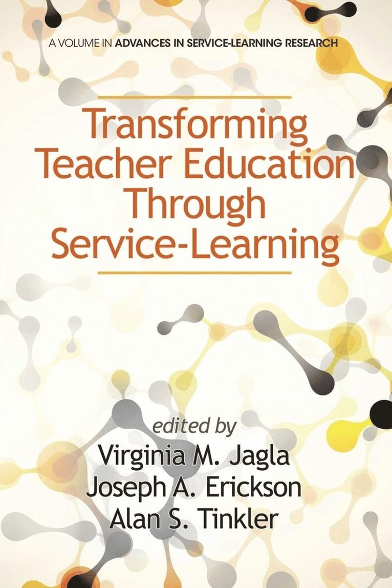 Transforming Teacher Education through Service-Learning 1