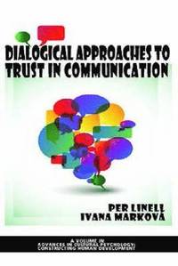 bokomslag Dialogical Approaches to Trust in Communication