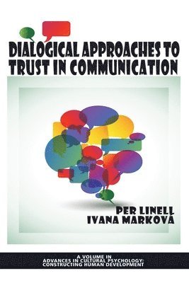 bokomslag Dialogical Approaches to Trust in Communication