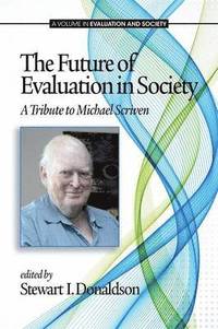 bokomslag The Future of Evaluation in Society