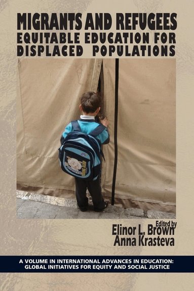 Elinor L. Brown, Anna Krasteva - Migrants and Refugees, Inbunden
