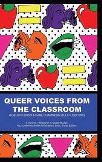 bokomslag Queer Voices from the Classroom