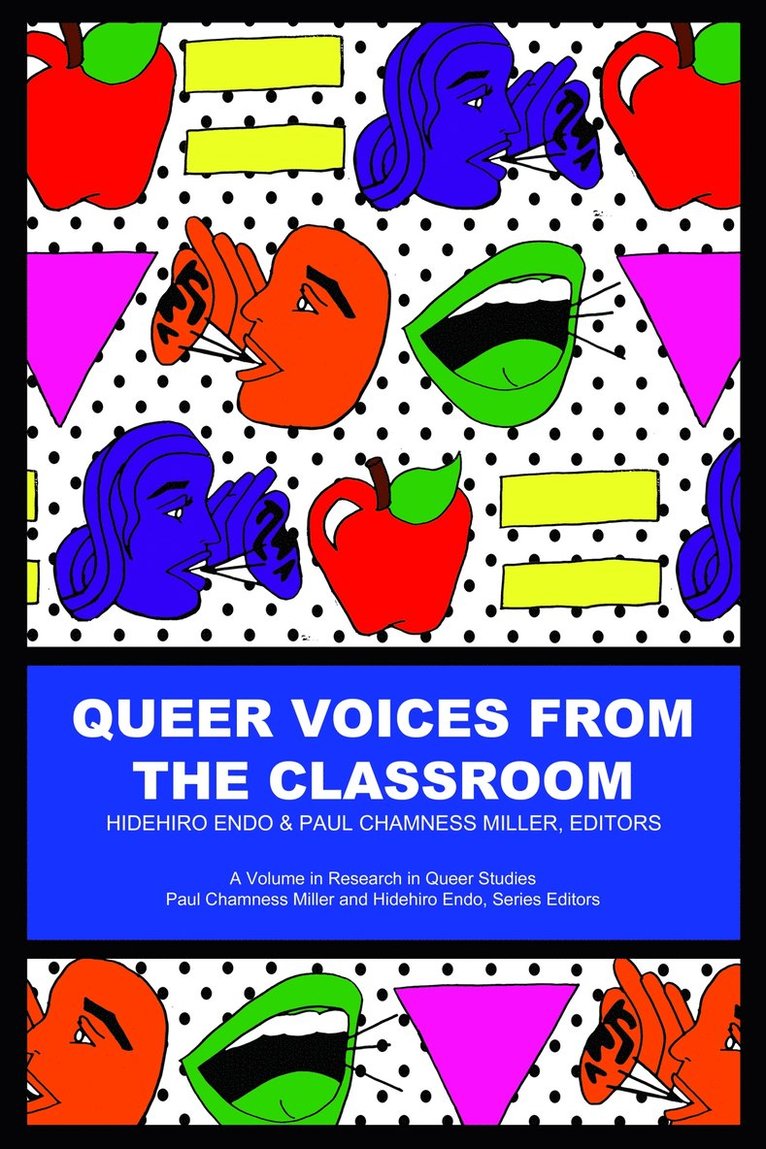 Paul Chamness Miller, Hidehiro Endo - Queer Voices from the Classroom, Inbunden