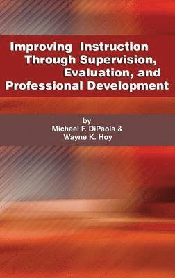 Improving Instruction through Supervision, Evaluation, and Professional Development 1