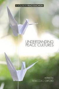 bokomslag Understanding Peace Cultures