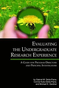 bokomslag Evaluating the Undergraduate Research Experience