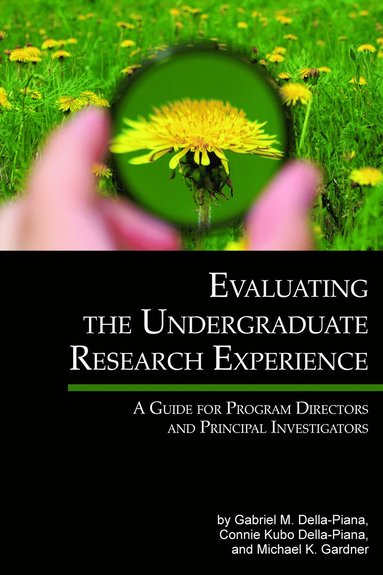 bokomslag Evaluating the Undergraduate Research Experience