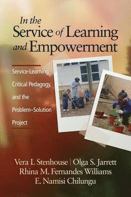 Vera L. Stenhouse, Olga S. Jarrett, Rhina M. Fernandes Williams, E. Namisi Chilungu - In the Service of Learning and Empowerment, Häftad