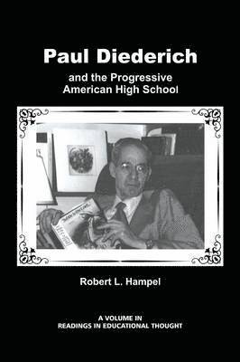 bokomslag Paul Diederich and the Progressive American High School