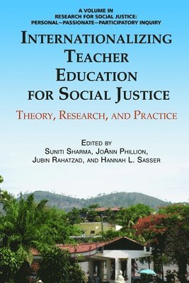 bokomslag Internationalizing Teacher Education for Social Justice