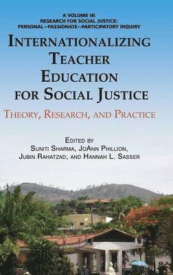 Internationalizing Teacher Education for Social Justice 1