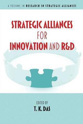 Strategic Alliances for Innovation and R&D 1