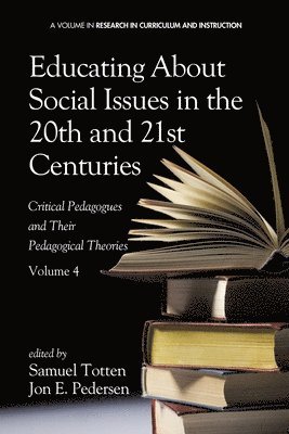 bokomslag Educating About Social Issues in the 20th and 21st Centuries, Volume 4