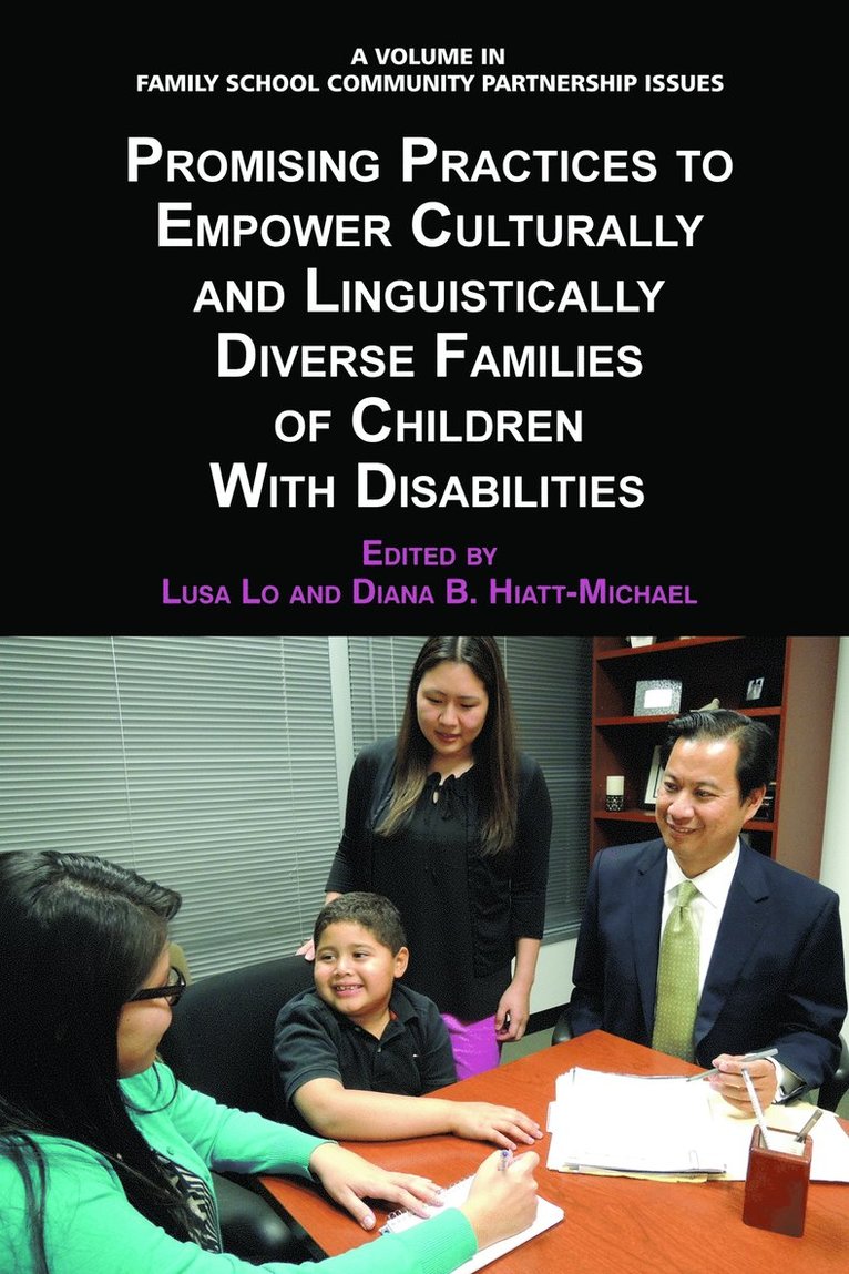 Lusa Lo, Diana B. Hiatt-Michael - Promising Practices to Empower Culturally and Linguistically Diverse Families of Children with Disabilities, Inbunden