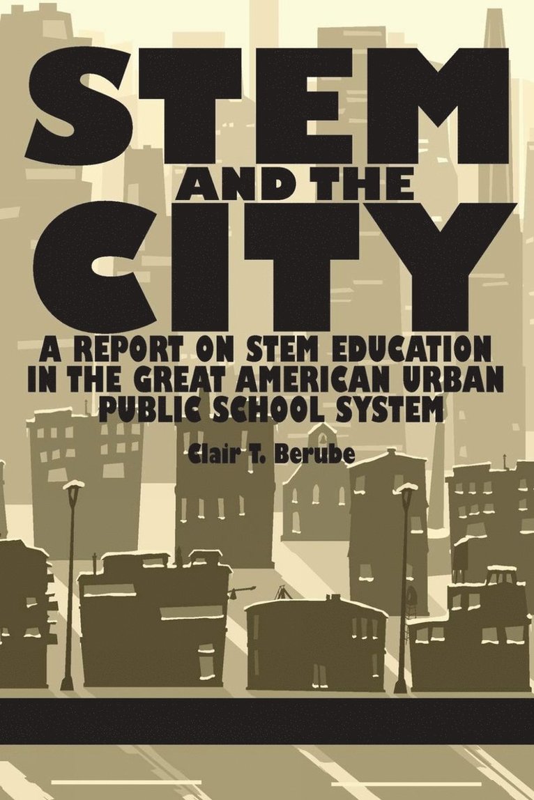 Clair T. Berube - Stem and the City, Häftad