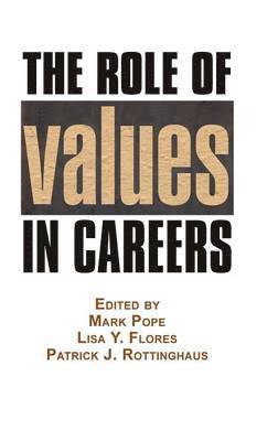 bokomslag The Role of Values in Careers