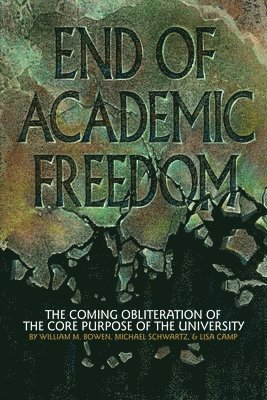 bokomslag End of Academic Freedom