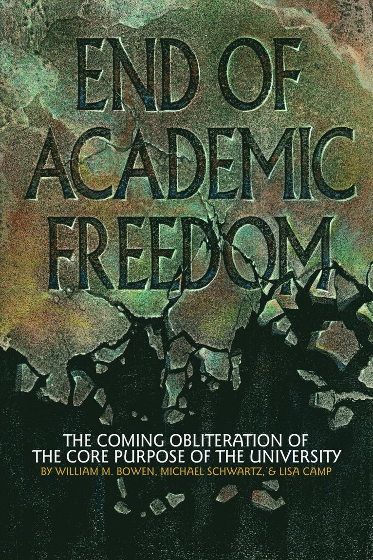 End of Academic Freedom 1